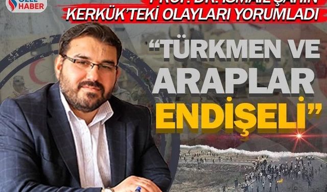 Kerkük’te Türkmenler ve Araplar endişeli