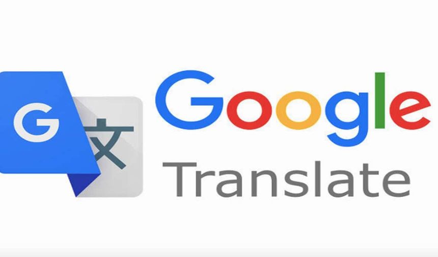 Google Translate Birçok Yeni Özelliğe Kavuştu